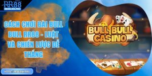 cach-choi-bai-bull-bull